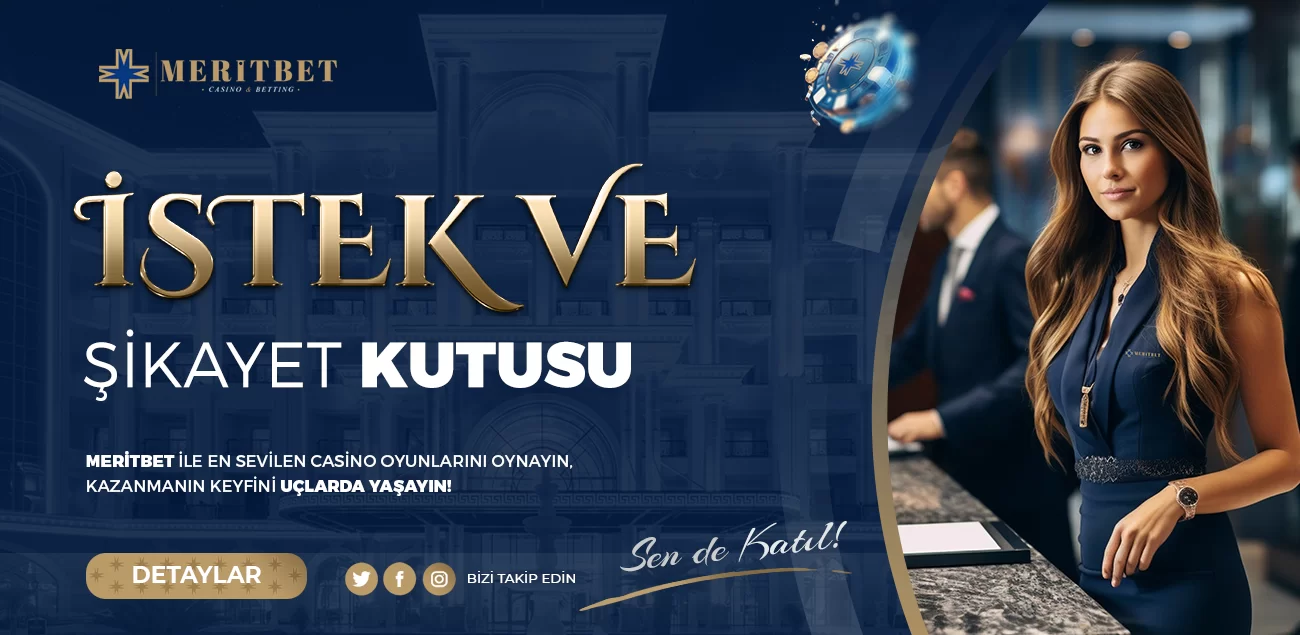 Meritbet İstek Şikayet Kutusu
