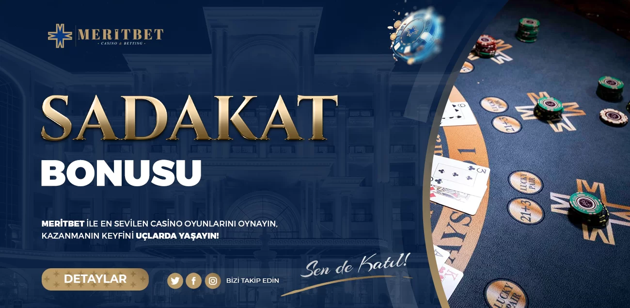 Meritbet Sadakat Bonusu